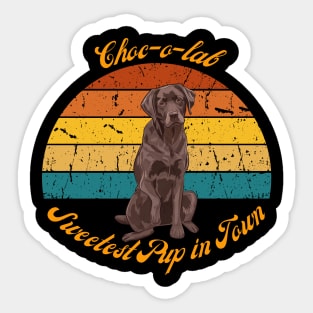 Chocolate Lab: Choco Lab Sweetest Pup Sticker